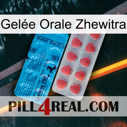 Gelée Orale Zhewitra new14